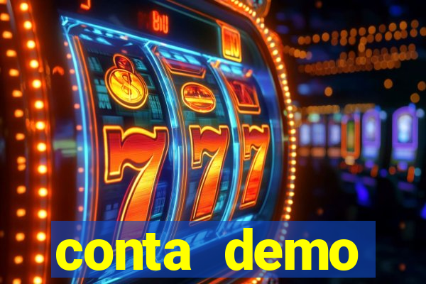 conta demo plataforma slots